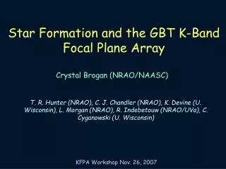 Star Formation and the GBT K-Band Focal Plane Array