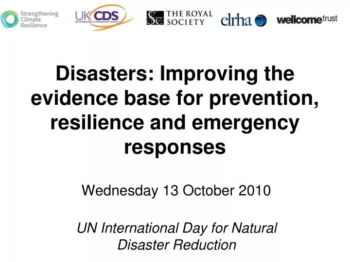 disasters improving the evidence base for prevention resilience and emergency responses