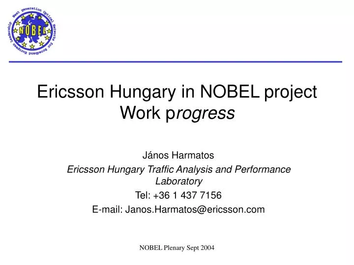 ericsson hungary in nobel project work p rogress