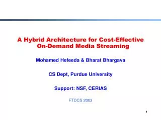 A Hybrid Architecture for Cost-Effective On-Demand Media Streaming