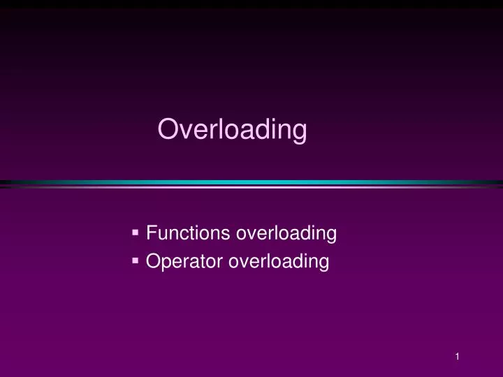 C++ Lecture 7 Function/operator overloading - ppt video online download