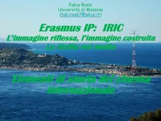 Fabio Rossi Università di Messina ( fab.ros67@alice.it )