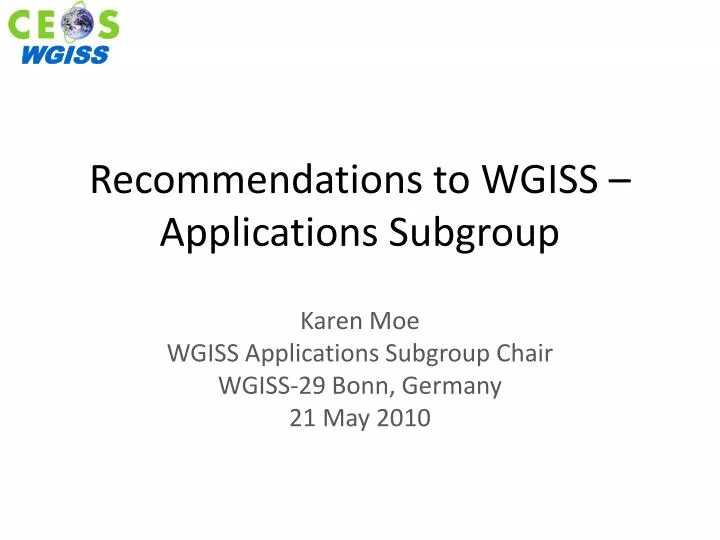 recommendations to wgiss applications subgroup