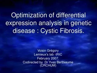 Optimization of differential expression analysis in genetic disease : Cystic Fibrosis.