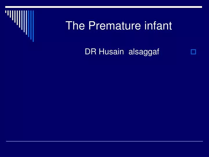 the premature infant