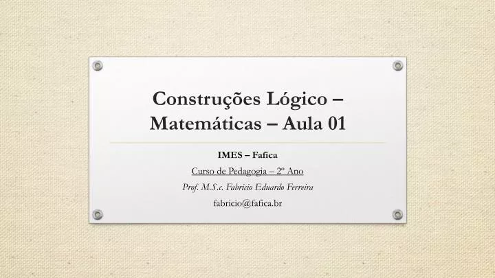 constru es l gico matem ticas aula 01