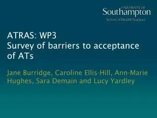 ATRAS: WP3 Survey of barriers to acceptance of ATs