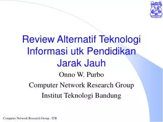 Review Alternatif Teknologi Informasi utk Pendidikan Jarak Jauh