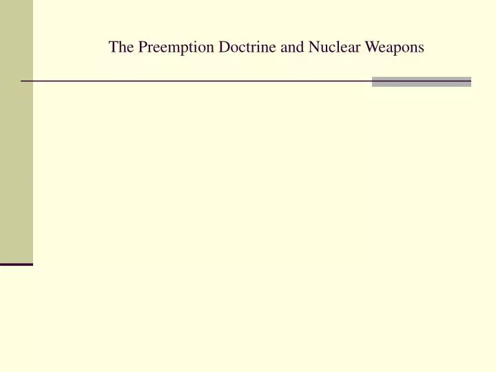 the preemption doctrine and nuclear weapons