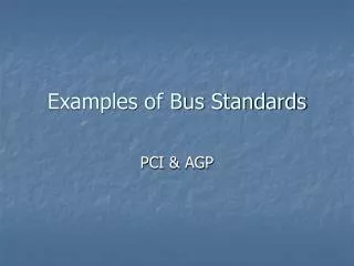 Examples of Bus Standards