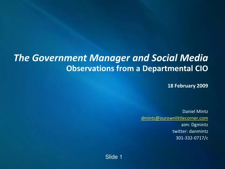 the government manager and social media observations from a departmental cio 18 february 2009