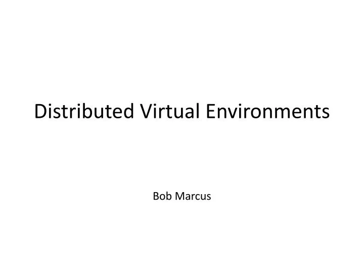distributed virtual environments