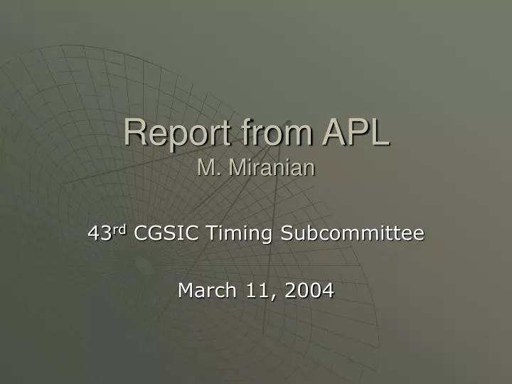 report from apl m miranian