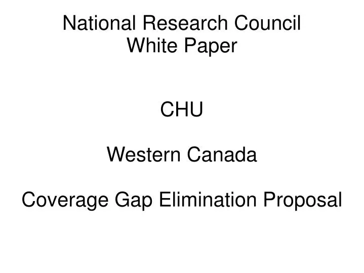 chu western canada coverage gap elimination proposal