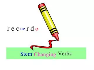 stem changing verbs