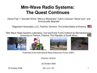 Mm-Wave Radio Systems: The Quest Continues