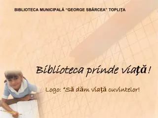 biblioteca prinde via logo s d m via cuvintelor