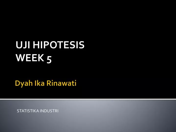 uji hipotesis week 5
