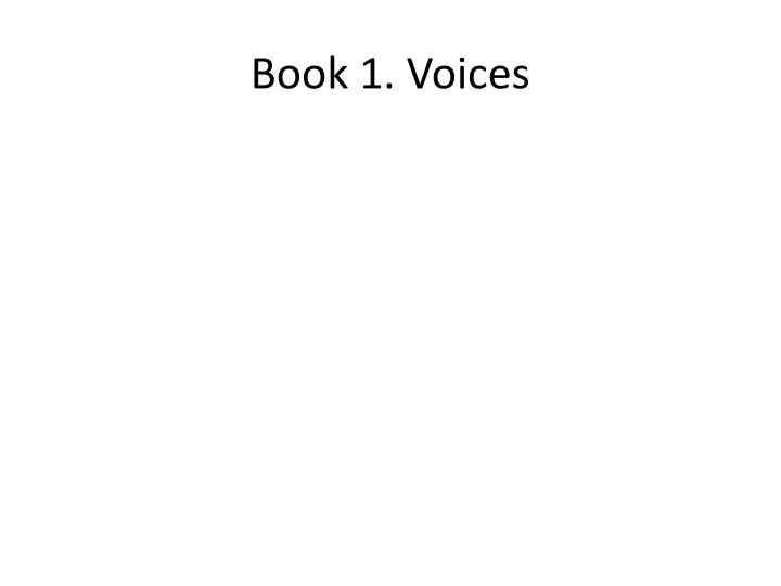 book 1 voices