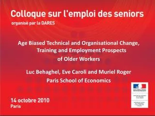 Age Biased Technical and Organisational Change, Training and Employment Prospects