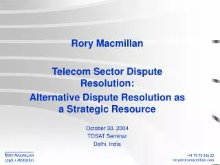 Rory Macmillan Telecom Sector Dispute Resolution: