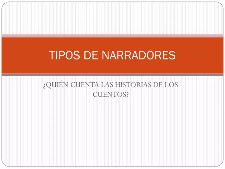 tipos de narradores