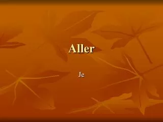 aller