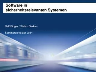 software in sicherheitsrelevanten systemen