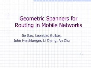 Geometric Spanners for Routing in Mobile Networks