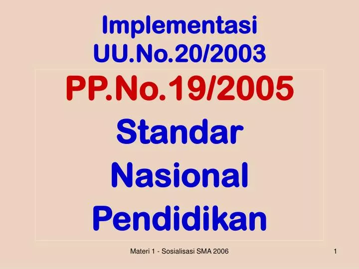 implementasi uu no 20 2003