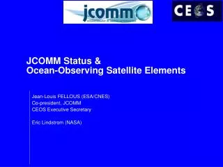 JCOMM Status &amp; Ocean-Observing Satellite Elements