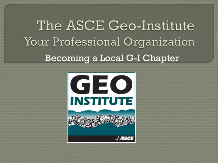 the asce geo institute your professional organization