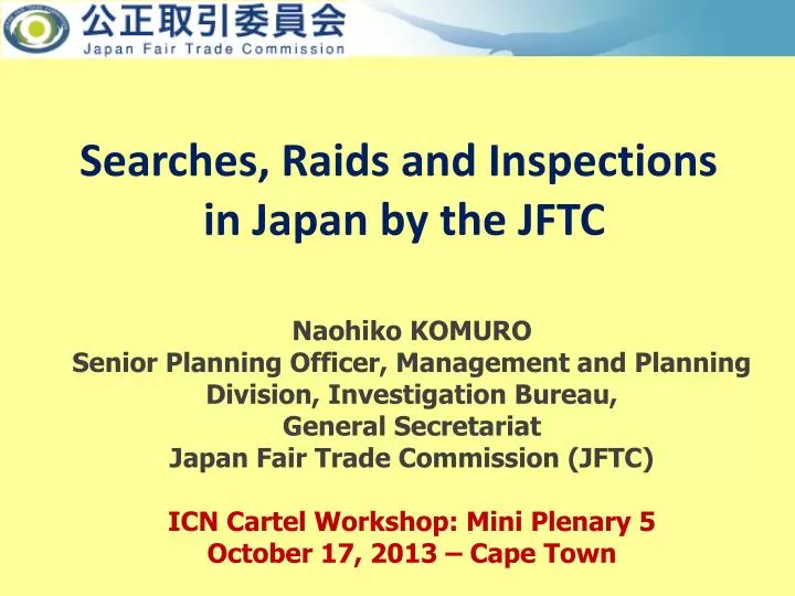 searches raids and inspections in japan by the jftc