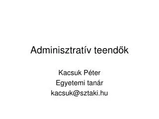 adminisztrat v teend k