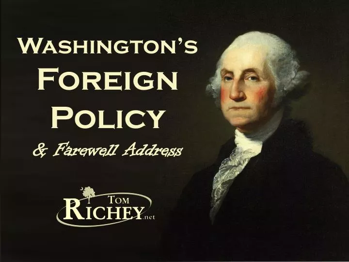 washington s foreign policy farewell address