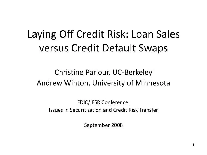 laying off credit risk loan sales versus credit default swaps
