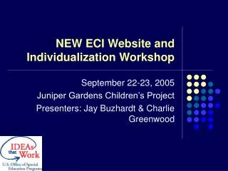 NEW ECI Website and Individualization Workshop