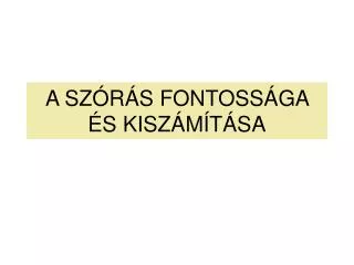 a sz r s fontoss ga s kisz m t sa