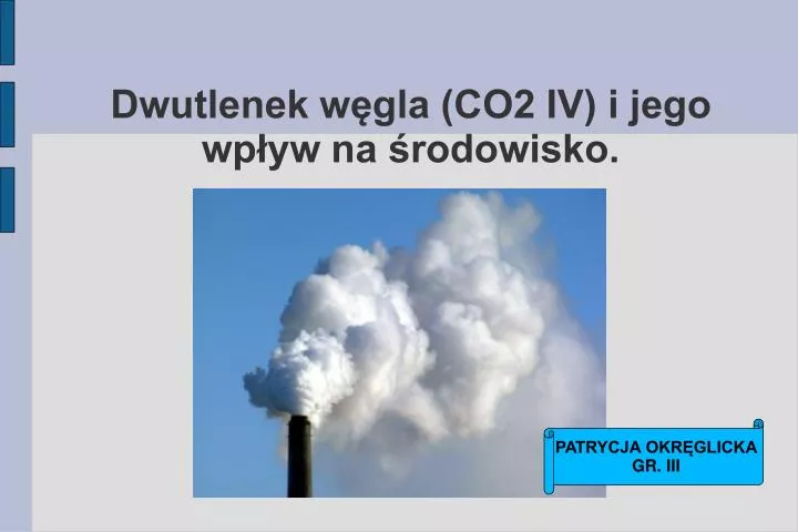 dwutlenek w gla co2 iv i jego wp yw na rodowisko