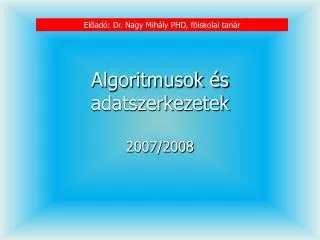 algoritmusok s adatszerkezetek