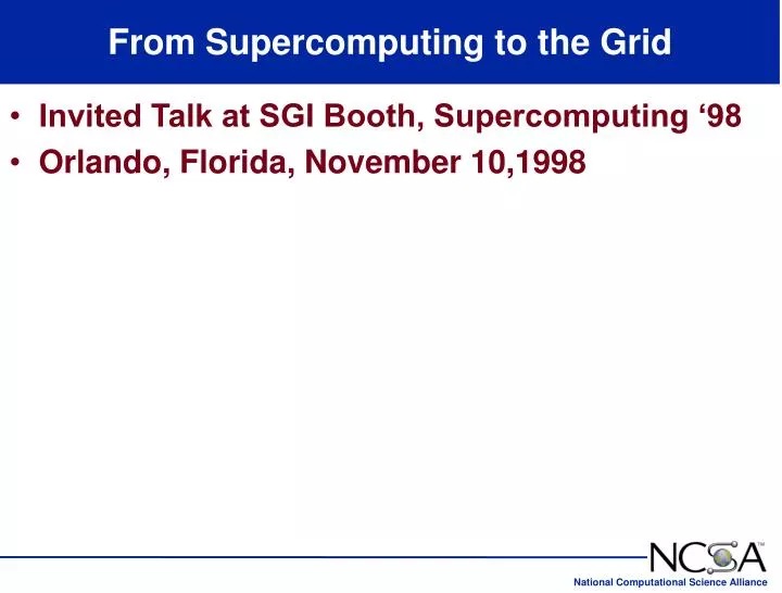 from supercomputing to the grid