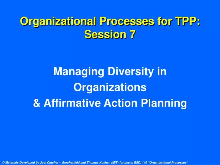organizational processes for tpp session 7