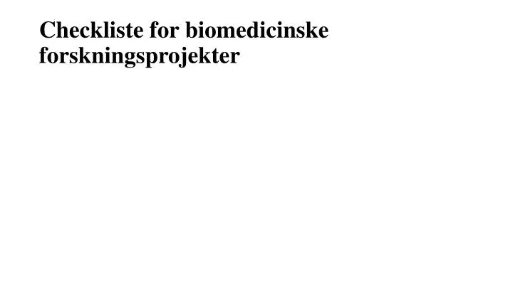 checkliste for biomedicinske forskningsprojekter