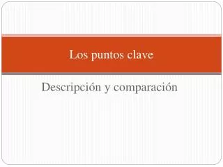los puntos clave