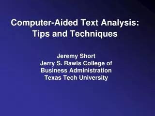 Computer-Aided Text Analysis: Tips and Techniques