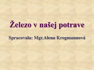 elezo v na ej potrave