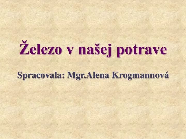 elezo v na ej potrave