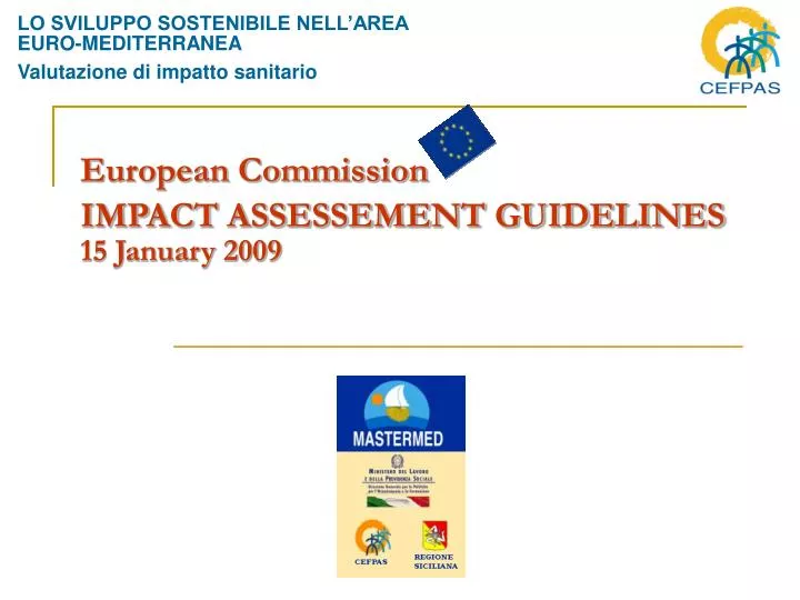 european commission impact assessement guidelines 15 january 2009