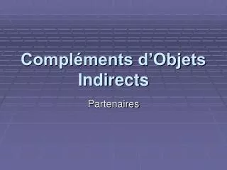 compl ments d objets indirects
