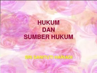 hukum dan sumber hukum
